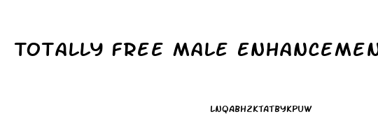 Totally Free Male Enhancement Pills Free Shipping