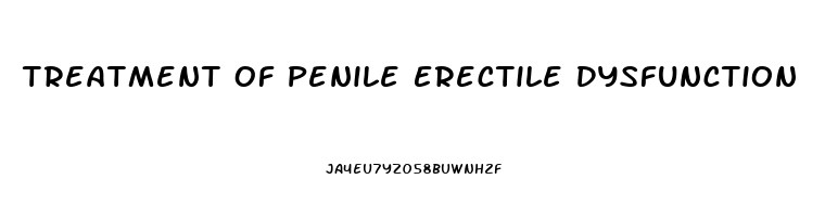 Treatment Of Penile Erectile Dysfunction