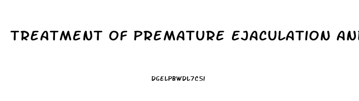 Treatment Of Premature Ejaculation And Erectile Dysfunction