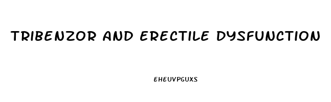 Tribenzor And Erectile Dysfunction