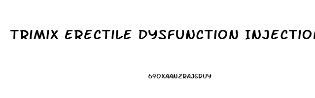 Trimix Erectile Dysfunction Injection