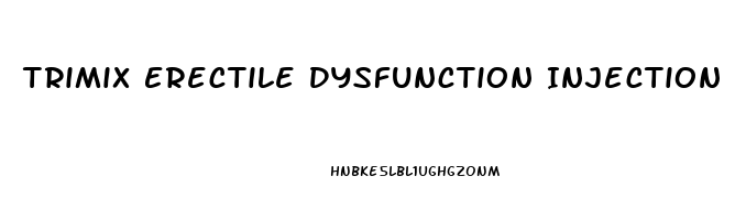 Trimix Erectile Dysfunction Injection