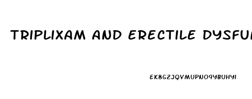 Triplixam And Erectile Dysfunction