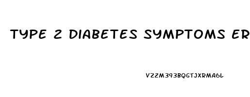 Type 2 Diabetes Symptoms Erectile Dysfunction
