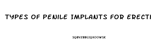 Types Of Penile Implants For Erectile Dysfunction