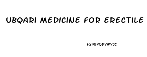 Ubqari Medicine For Erectile Dysfunction