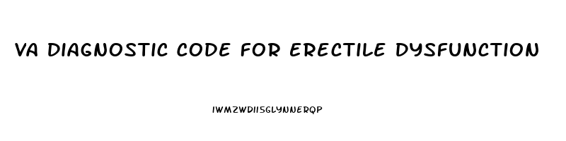 Va Diagnostic Code For Erectile Dysfunction