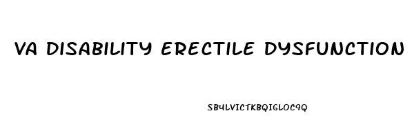 Va Disability Erectile Dysfunction Secondary To Prostate Cancer