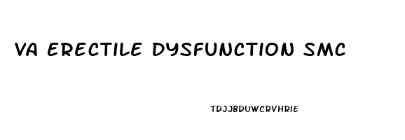 Va Erectile Dysfunction Smc