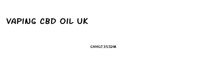 Vaping Cbd Oil Uk