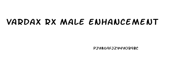 Vardax Rx Male Enhancement