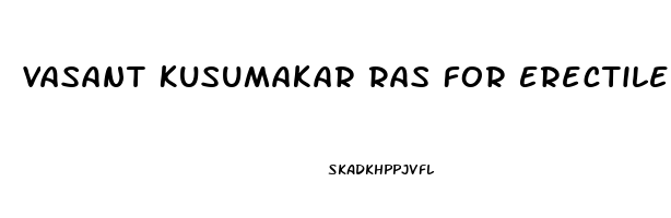 Vasant Kusumakar Ras For Erectile Dysfunction