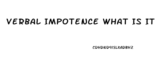 Verbal Impotence What Is It