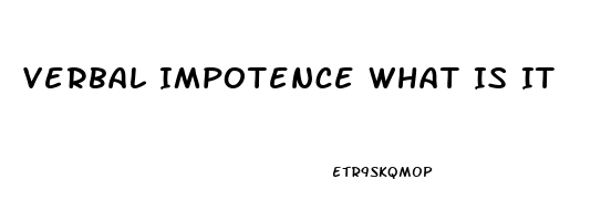 Verbal Impotence What Is It