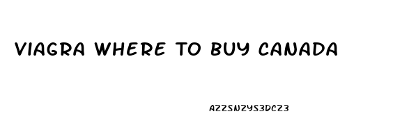 Viagra Where To Buy Canada