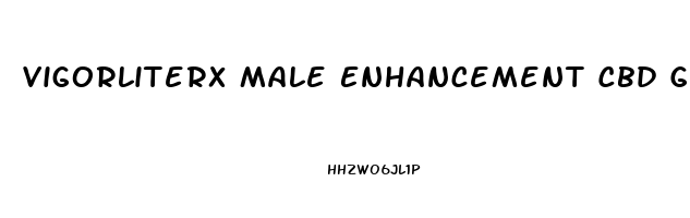 Vigorliterx Male Enhancement Cbd Gummies
