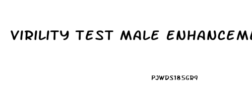 Virility Test Male Enhancement Pills