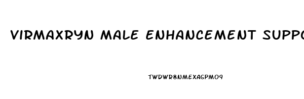 Virmaxryn Male Enhancement Support