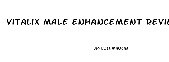 Vitalix Male Enhancement Reviews