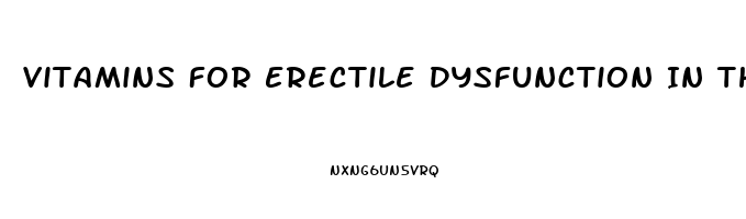 Vitamins For Erectile Dysfunction In The Philippines