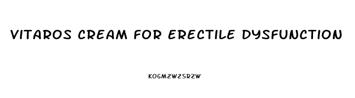 Vitaros Cream For Erectile Dysfunction