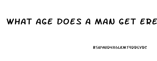 What Age Does A Man Get Erectile Dysfunction