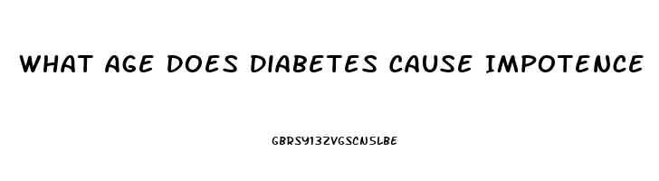 What Age Does Diabetes Cause Impotence