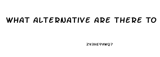 What Alternative Are There To Sildenafil