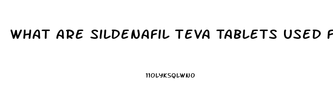 What Are Sildenafil Teva Tablets Used For