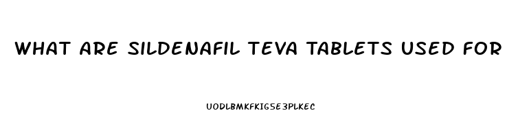 What Are Sildenafil Teva Tablets Used For