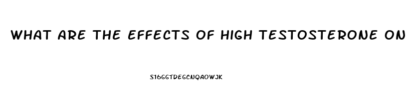 What Are The Effects Of High Testosterone On Female Sex Drive