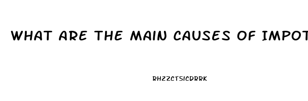 What Are The Main Causes Of Impotence