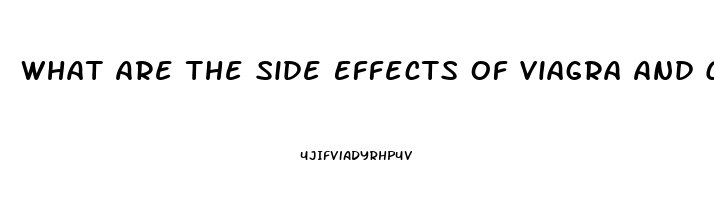 What Are The Side Effects Of Viagra And Cialis