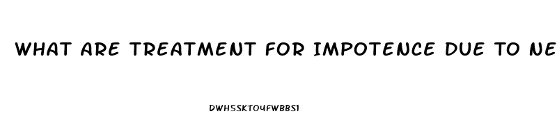 What Are Treatment For Impotence Due To Nerve Damage