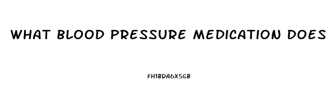 What Blood Pressure Medication Does Not Cause Erectile Dysfunction