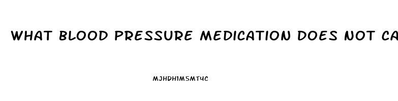 What Blood Pressure Medication Does Not Cause Erectile Dysfunction