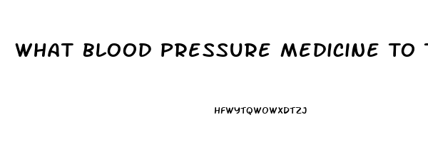 What Blood Pressure Medicine To Take That Does Not Cause Impotence