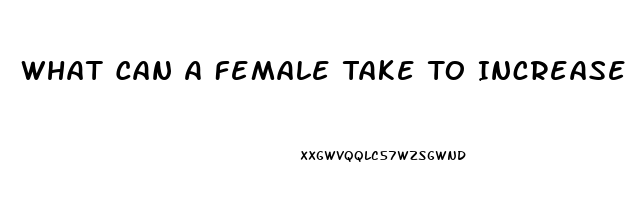 What Can A Female Take To Increase Libido