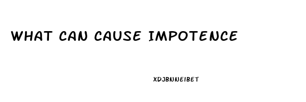 What Can Cause Impotence