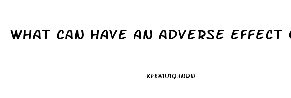 What Can Have An Adverse Effect On Sildenafil