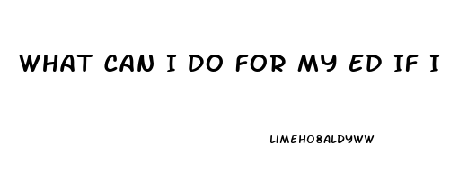 What Can I Do For My Ed If I Take A Pill Foe Heart Pain