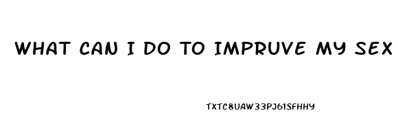 What Can I Do To Impruve My Sex Drive