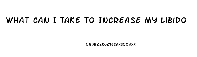 What Can I Take To Increase My Libido