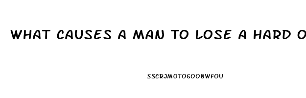 What Causes A Man To Lose A Hard On