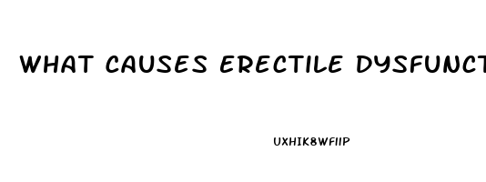 What Causes Erectile Dysfunction At 40