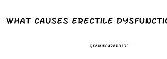 What Causes Erectile Dysfunction At A Young Age