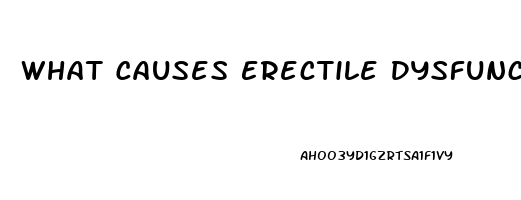 What Causes Erectile Dysfunction In 30s