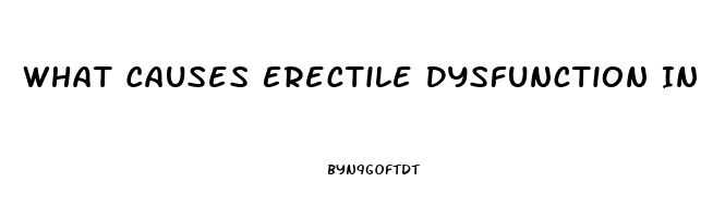 What Causes Erectile Dysfunction In Diabetes