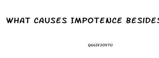 What Causes Impotence Besides Low T