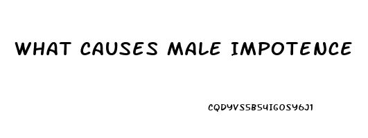 What Causes Male Impotence